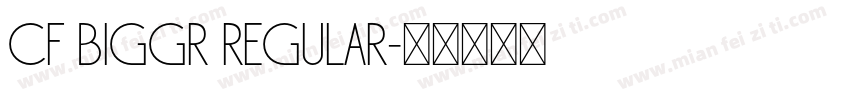 Cf BigGr Regular字体转换